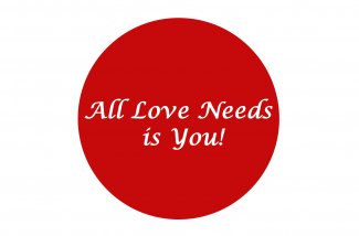 All Love Needs is You!.jpg