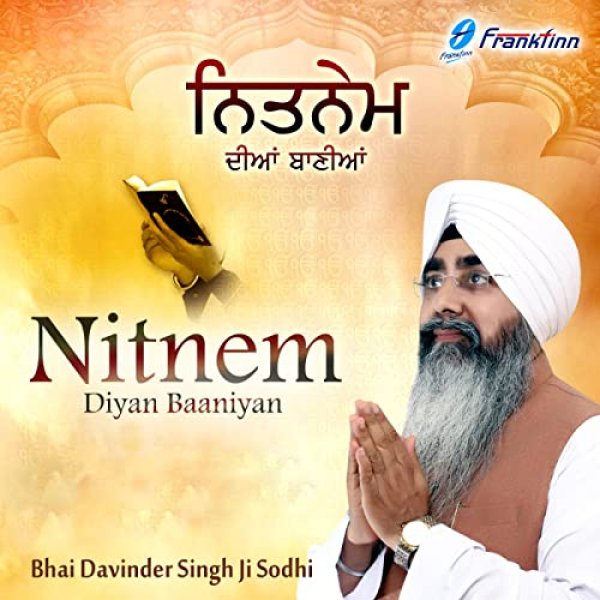 Nitnem (Bhai Davinder Singh Sodhi Ludhiana) | SikhNet